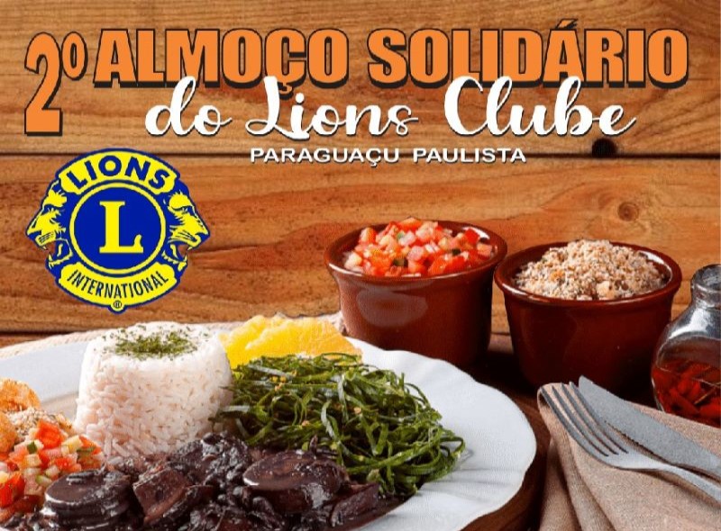 Lions Clube de Paraguaçu Paulista convida para almoço solidário