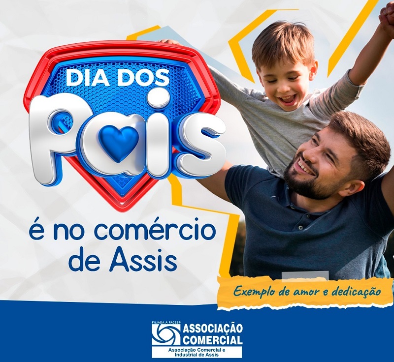 ACIA: Campanha do Dia dos Pais presenteará consumidores