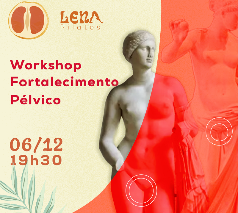 Workshop sobre fortalecimento pélvico Feminino com Madalena Cardoso de Camargo