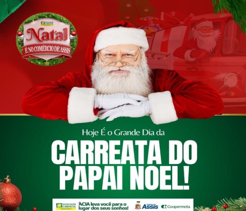 Hoje, 16, tem chegada do Papai Noel na Praça da Catedral em Assis